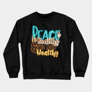 Peace Crewneck Sweatshirt